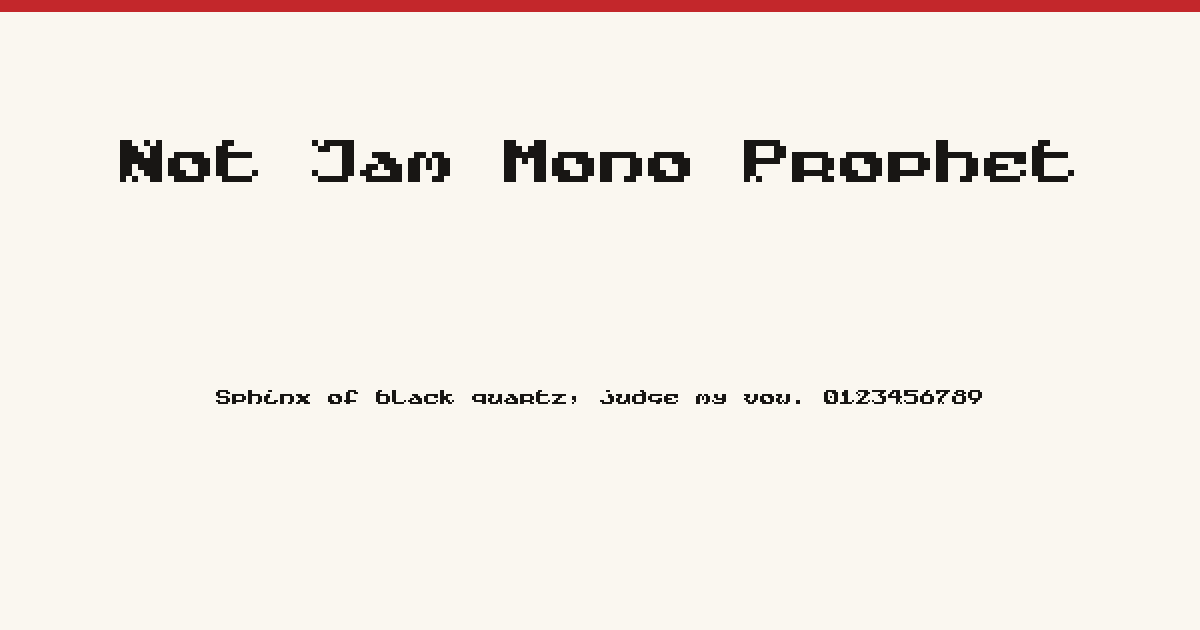 Not Jam Mono Prophet · FontPixel: Opensource Pixel Fonts